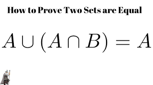 Proving Two Sets Are Equal Using Double Inclusion A U A N B A Equality Math Videos Prove It