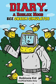 These codes can provide you new bees, jelly beans, bamboo, and much more. Amazon Com Diary Of A Roblox Noob Bee Swarm Simulator Roblox Book Book 2 Ebook Books Rkid Kindle Store