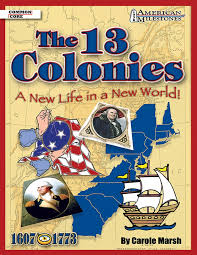 They are located within the cyrannus star system. The 13 Colonies A New Life In A New World American Milestones Marsh Carole 0710430073689 Amazon Com Books