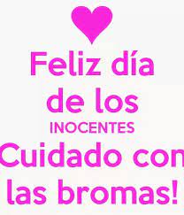 Maybe you would like to learn more about one of these? Feliz Dia De Los Inocentes Dia De Los Inocentes Imagenes De Felicidad Feliz Dia