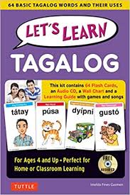 Let S Learn Tagalog Kit 64 Basic Tagalog Words And Their Uses Flash Cards Audio Cd Games Songs Learning Guide And Wall Chart Gasmen Imelda Fines 9780804845748 Amazon Com Books