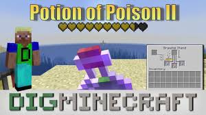 In this tutorial, you will learn how to make a quick and easy potion of weakness. How To Make A Potion Of Poison 0 22 Poison Ii In Minecraft