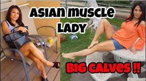 ASIAN MUSCLE LADY WITH GREAT CALVES - YouTube