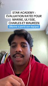 Heureusement pour eux que Marine était là. #StarAcademy #starac