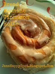The complete signal will sound when bread is done. Jen S Happy Spot Bread Machine Cinnamon Rolls Bread Machine Cinnamon Rolls Bread Machine Cinnamon Rolls