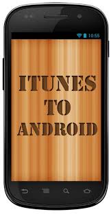 With my ipod, i can just use itunes to sync, organize, and manage my music, but there's no one app tha. Itunes To Android Transfer For Android Apk Download