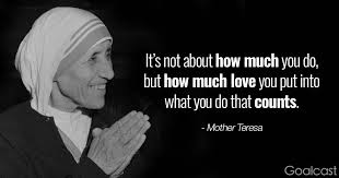 Inspirational relationships and love quotes that will inspire you. Top 20 Most Inspiring Mother Teresa Quotes Goalcast