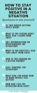 How To Stay Positive In Negative Situations Positivity Motivation Self Improvement