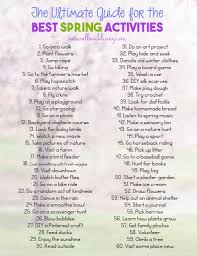 Some outdoor activities for kindergarteners include: The Ultimate Guide To The Best Spring Activities Spring Bucket List Ideas Natural Beach Living