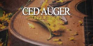 Ced Auger & Monmon - Drummondville ALL AGE