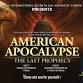 American Apocalypse “The Last Prophecy” by Dwight event image