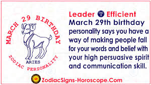 March 29 Zodiac Full Horoscope Birthday Personality Zsh Get complete information about aries dates compatibility, traits and aries dislikes: march 29 zodiac full horoscope