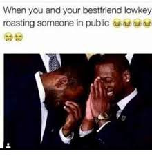The Definition Of Lowkey And The 20 Best Lowkey Memes And Quotes Memes Lowkey Run The World In 2020 Funny Friend Memes Funny Best Friend Memes Friends Funny
