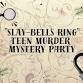 Slay-Bells Ring: Teen Holiday Murder Mystery Party event in Fulton, NY