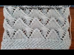 Serifenin Orgu Dunyasi Youtube In 2021 Knitting Knitting Stitches Crochet Blanket