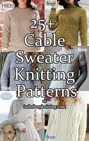 See more ideas about cable knit sweater pattern, knitted sweaters, sweater pattern. Cable Sweater Knitting Patterns In The Loop Knitting