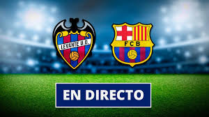 Tuesday, may 11, 2021, 9:00 pm cetstadium: Copa Del Rey Fc Barcelona Vs Levante Ud