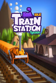 Ever dream to become a manager of train station? Idle Train Station Tycoon Money Clicker Inc V1 2 7 Mod Apk Money Apk Android Free