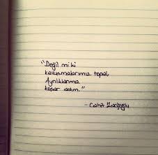 Degil Mi Ki Kavusmalarimiz Topal Ayriliklarimiz Kosar Adim Cahit Zarifoglu Guzel Soz Alinti Sozler Ilham Verici Sozler