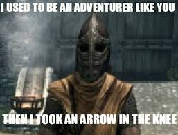 Then I Took An Arrow To The Knee Arrow To The Knee Funny Memes Funny Pictures