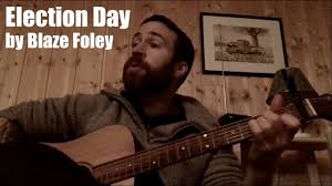 Election Day By Blaze Foley Cover Youtube