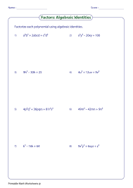 Become a patron via patreon or donate through paypal. Factors Algebraic Identities Worksheet Printable Pdf Download