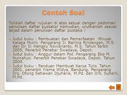 Format yang digunakan akan tergantung pada gaya kutipan yang dipilih. Pembelajaran Bahasa Indonesia Untuk Sma Ppt Download