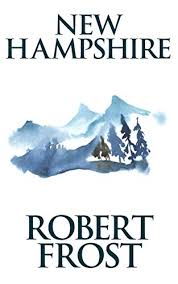 Amazon Com New Hampshire Ebook Frost Robert Kindle Store