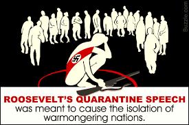 The Meaning And Significance Of Roosevelt S Quarantine Speech Historyplex