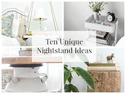 In our bedrooms, one element, often overlooked, stands by our side, ready to serve us by storing our favorite books, our alarm clock, our lamp. Ten Unique Nightstand Ideas Lemons Lavender Laundry