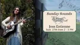 Sunday Sounds Featuring Jess Estienne