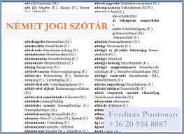 Ezzel könnyen megbirkóznak, hiszen bármilyen formátumú dokumentumot lefordítanak. Letoltheto Nemet Jogi Szotar Schuldenfrei Geheimnis