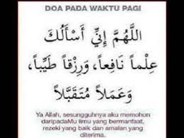 Waktu pagi adalah waktu fit untuk beramal. Doa Waktu Pagi Youtube