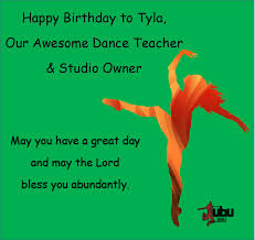 Congratulations, happy birthday videos, pictures, songs, ecards for using as birthday. Happy Birthday Tyla Ubu Dance Studio Facebook