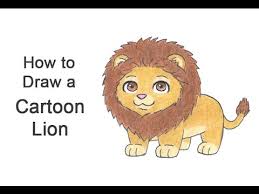 The lion is like a big cat which is as a cute pet in home, otherwise the lions have two sharp eyes and eat flesh, it results to your kids are scared of them. How To Draw A Lion Cartoon Youtube