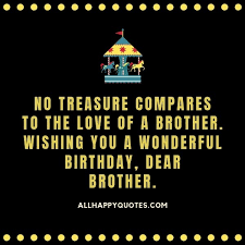 Wish your brother by brothers quotes, hindi wishes and sms for brothers and make him feel special. 161 Happy Birthday Wishes For Brother With Celebration Surprise Ideas