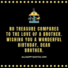 और birthday wishes for brother से जुड़े सारे स्टेटस और शायरी है और friends birthday wishes in hindi के स्टेटस भी है आप उन्हें copy करके अपने भाइयो के साथ whatsapp या facebook पे शेयर कर सकते है | अगर आपको हमारा ये पोस्ट अच्छा लगे तो अपने birthday wish for brother in hindi. 161 Happy Birthday Wishes For Brother With Celebration Surprise Ideas