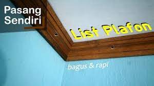 Dengan bahan dasar tepung gyps casting dan serat fibre glass untuk pembuatan list profil, menggunakan cetakan yang terbuat dari bahan resin fibre untuk. Cara Mudah Pasang List Plafon Kayu Dengan Disekrup Youtube