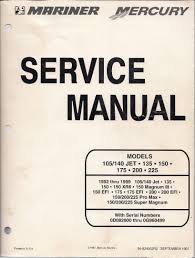 Mariner Mercury Service Manual Models 105 140 Jet 135 150