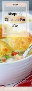 Bisquick Chicken Pot Pie Recipe In 2020 Bisquick Chicken Pot Pie Bisquick Chicken Chicken Pot Pie