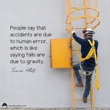 It is the sum of our contributions to safety management that determines whether the people we work with live or die. All Safety Quotes Courtesy Of The Team At Weeklysafety Com