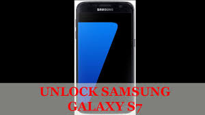 Samsung unlock by code or software in minutes safely, fast and maintains the warranty works with bell mobility, chat'r, dmts, fido, first, globalstar, ice . Unlock Samsung Galaxy S7 Safe Imei Unlocking Codes For You