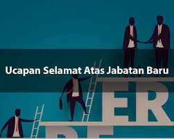 Contoh ucapan selamat atas kenaikan pangkat; Ucapan Selamat Untuk Pemimpin Baru Masnurul
