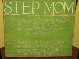Step Mom Sign With Poem Step Mom Quotes Mothers Day Quotes Step Moms