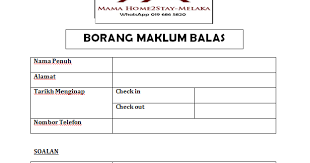 13 oktober 2020 (selasa) tempat: Mama Home2stay Muslim Melaka Homestay Bandar Melaka Borang Maklum Balas Homestay