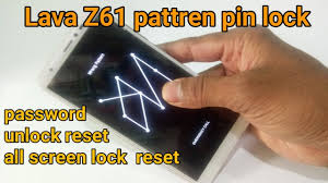 Its mtk cpu download firmware try with sp flash tool method. Lava Z61 Pattren Pin Lock Password Lock Unlock Reset Remove Factory Reset Code Youtube