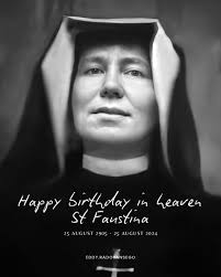 October 5: St. Faustina Kowalska St. Faustina, pray for us. Amen