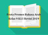 Prota Promes Bahasa Arab Kelas 9 K13 Revisi 2019 Kurikulum Pendidikan Quran