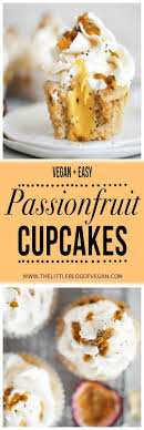 Passionfruit Cupcakes Recipe Ft Sproud Cupcake Recipes Vegan Desserts Passionfruit Recipes