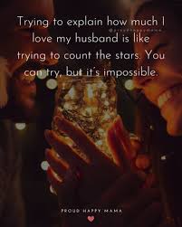 I love my husband images and quotes. 200 Best Husband Quotes On Loving Husband From Wife